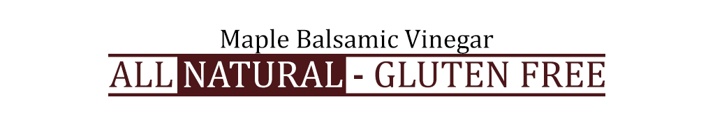 Maple Infused Balsamic Vinegar