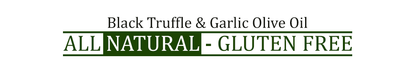 Black Truffle & Garlic Olive Oil