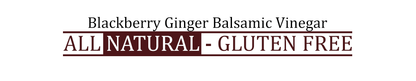 Blackberry Ginger Balsamic Vinegar