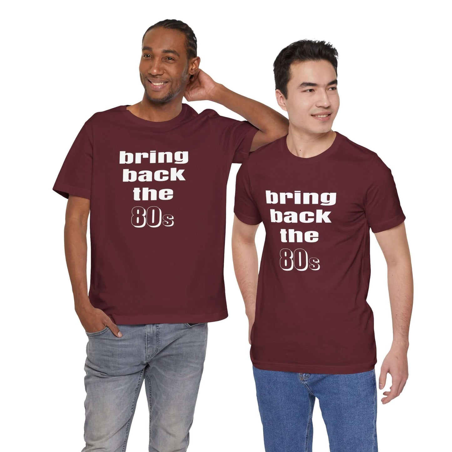 BRING BACK THE 80s T-SHIRT