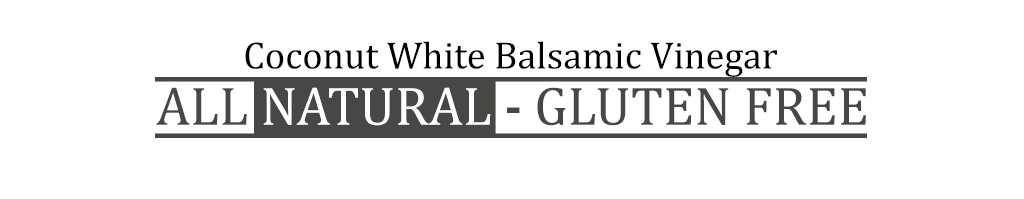 Coconut White Balsamic Vinegar