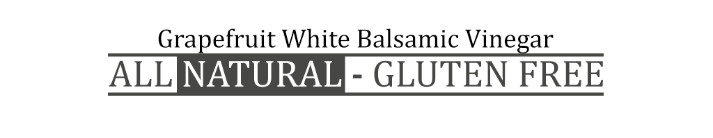 Grapefruit White Balsamic Vinegar