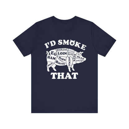 I'D SMOKE THAT PIG BBQ T-SHIRT