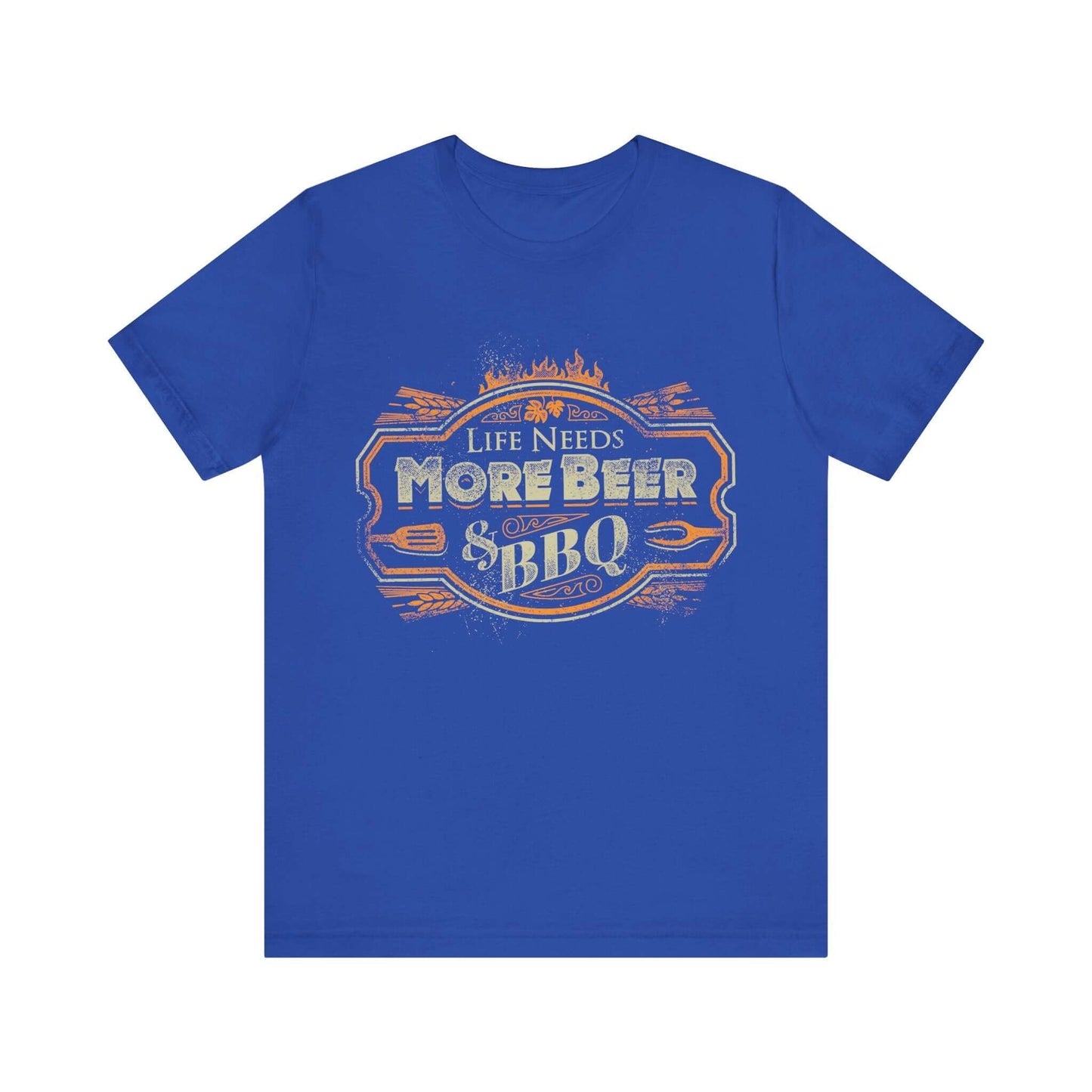 LIFE NEEDS MORE BEER & BBQ T-SHIRT