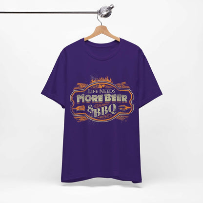 LIFE NEEDS MORE BEER & BBQ T-SHIRT