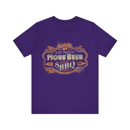 LIFE NEEDS MORE BEER & BBQ T-SHIRT