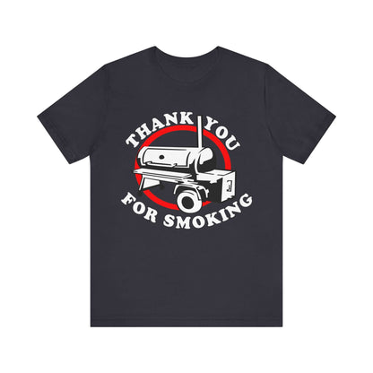 THANK YOU FOR SMOKING BBQ T-SHIRT