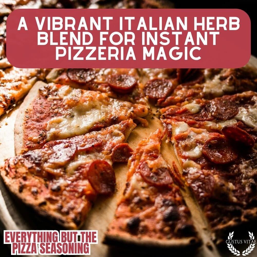 Everything But the Pizza Seasoning
