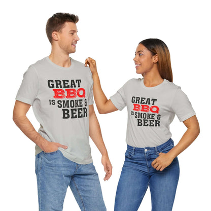GREAT BBQ IS SMOKE & BEER T-SHIRT