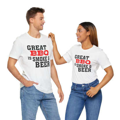 GREAT BBQ IS SMOKE & BEER T-SHIRT