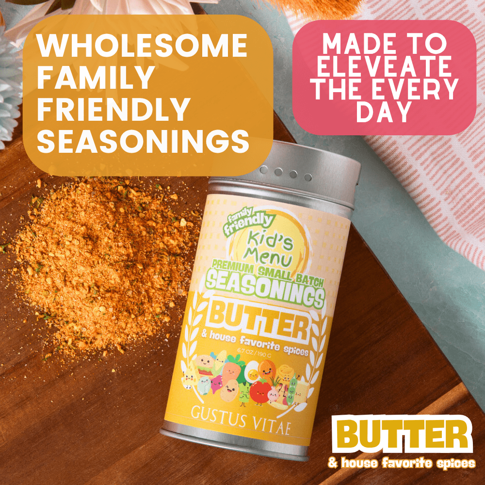 Kid’s Menu: Butter And House Favorite Spices