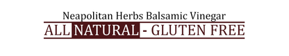 Neapolitan Herbs Balsamic Vinegar