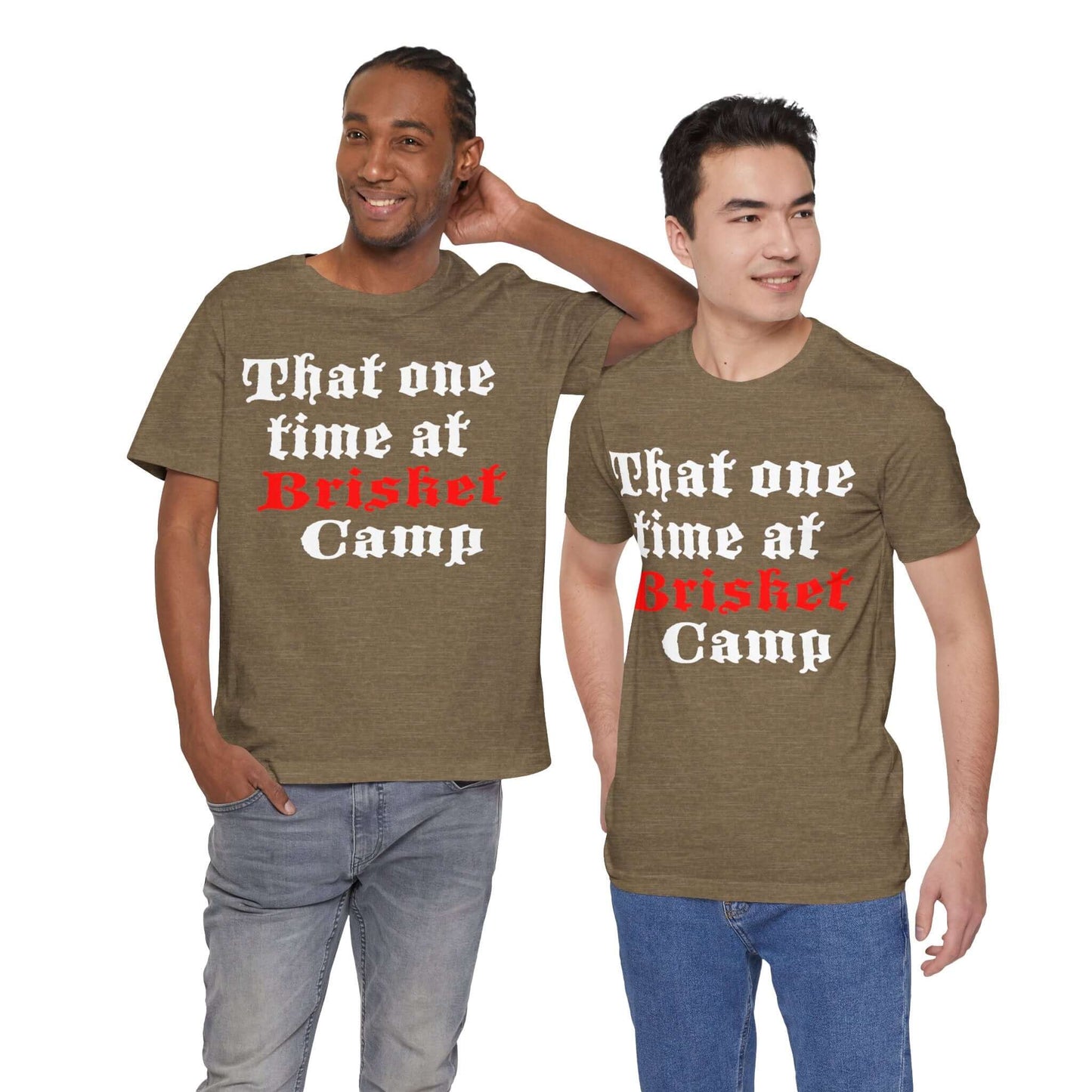 THAT ONE TIME AT BRISKET CAMP BBQ T-SHIRT